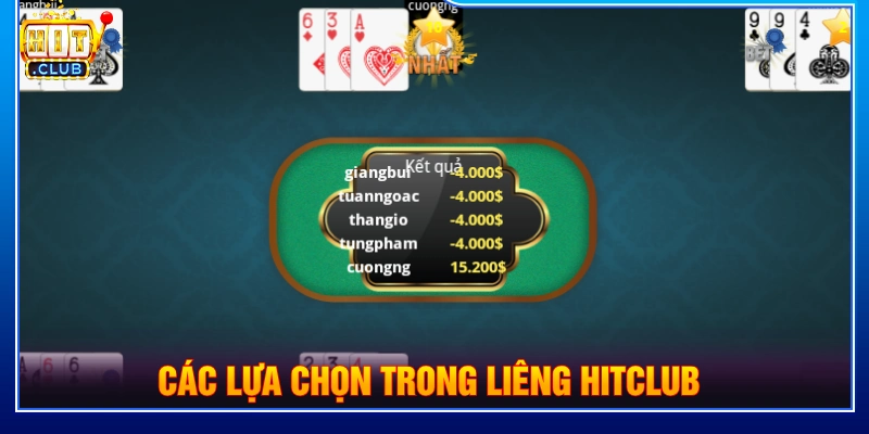 Các lựa chọn trong Liêng HITCLUB 